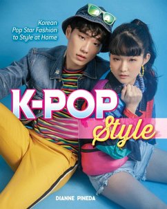 K-Pop Style (eBook, ePUB) - Pineda-Kim, Dianne