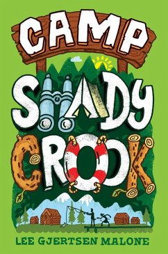 Camp Shady Crook (eBook, ePUB) - Malone, Lee Gjertsen
