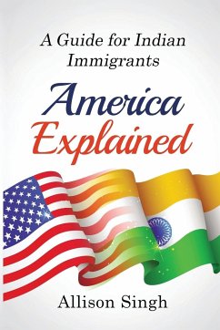 America Explained - Singh, Allison