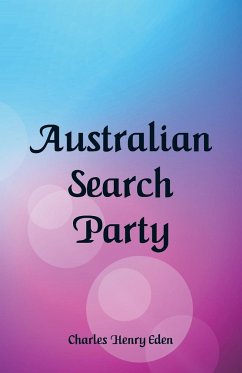 Australian Search Party - Eden, Charles Henry