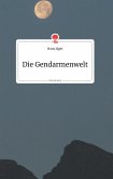 Die Gendarmenwelt. Life is a Story - story.one