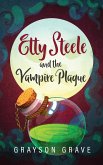 Etty Steele and the Vampire Plague