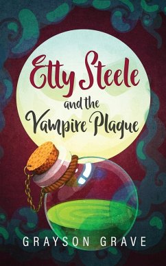 Etty Steele and the Vampire Plague - Grave, Grayson