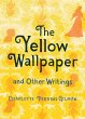 The Yellow Wallpaper and Other Writings - Bild 1