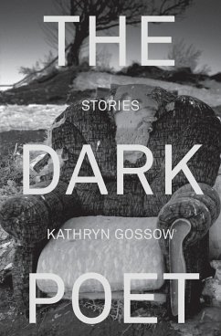 The Dark Poet - Gossow, Kathryn