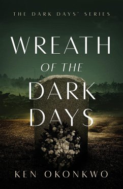 Wreath of the Dark Days - Okonkwo, Ken