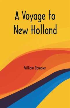 A Voyage to New Holland - Dampier, William