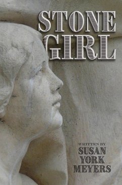 Stone Girl (eBook, ePUB) - Meyers, Susan York