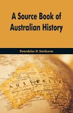 A Source Book Of Australian History