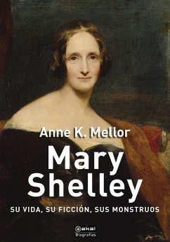 Mary Shelley (eBook, ePUB) - Mellor, Anne K.