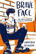 Brave Face (eBook, ePUB) - Bild 1