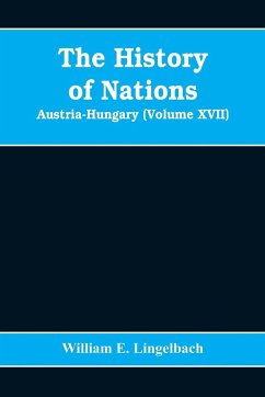 The History of Nations - E. Lingelbach, William