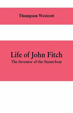 Life of John Fitch - Westcott, Thompson
