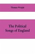 The political songs of England, from... - Bild 1