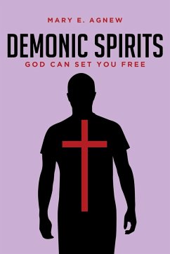 Demonic Spirits - Agnew, Mary E.