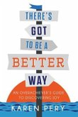 There's Got to Be a Better Way (eBook, ePUB)
