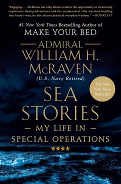 Sea Stories (eBook, ePUB) - Mcraven, Admiral William H.