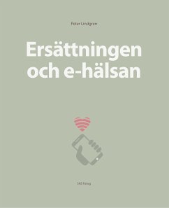 Ersättningen och e-hälsan (eBook, ePUB)