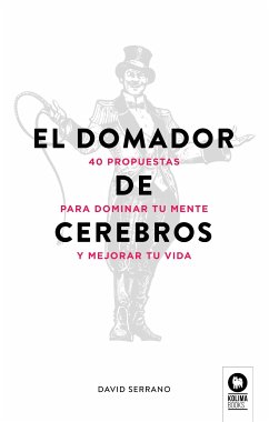 El domador de cerebros (eBook, ePUB) - Serrano, David