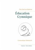 Éducation Gymnique (eBook, ePUB) Éducation Gymnique (eBook, ePUB)