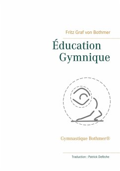 Éducation Gymnique (eBook, ePUB) - Graf von Bothmer, Fritz