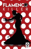 Flamenco killer (eBook, ePUB)