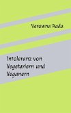 Intoleranz von Vegetariern undVeganern (eBook, ePUB)