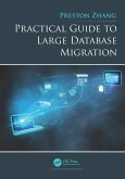 Practical Guide to Large Database Migration (eBook, PDF)