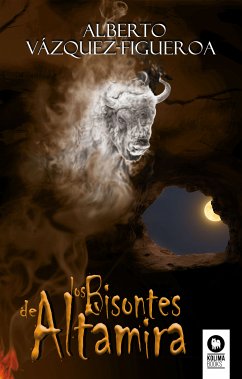 Los bisontes de Altamira (eBook, ePUB) - Vázquez-Figueroa, Alberto