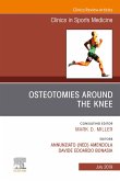 Osteotomies Around the Knee, An Issue of Clinics in Sports Medicine (eBook, ePUB)