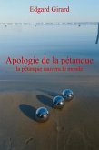 Apologie de la petanque (eBook, ePUB)