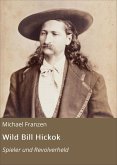Wild Bill Hickok (eBook, ePUB)