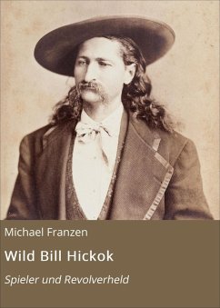 Wild Bill Hickok (eBook, ePUB) - Franzen, Michael