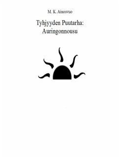 Cover Tyhjyyden Puutarha: Auringonnousu (eBook, ePUB)