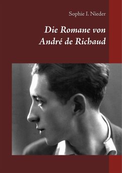 Die Romane von André de Richaud (eBook, ePUB) - Nieder, Sophie I.