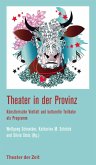 Theater in der Provinz (eBook, ePUB)