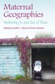 Maternal Geographies (eBook, PDF)