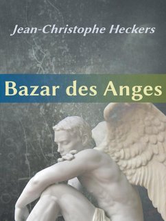 Bazar des Anges (eBook, ePUB) Bazar des Anges (eBook, ePUB)