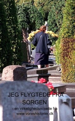 Jeg flygtede fra sorgen (eBook, ePUB)