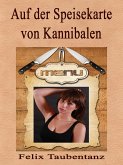 Auf der Speisekarte von Kannibalen (eBook, ePUB)