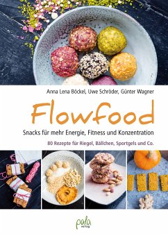 Flowfood (eBook, PDF) - Böckel, Anna Lena; Schröder, Uwe; Wagner, Günter