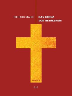 Das Kreuz von Bethlehem (eBook, ePUB) - Maine, Richard