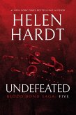 Undefeated: Blood Bond: Parts 13, 14 & 15 (Volume 5) (eBook, ePUB)