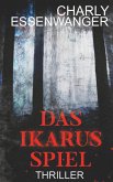 Das Ikarusspiel (eBook, ePUB) Das Ikarusspiel (eBook, ePUB)