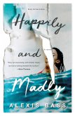 Happily and Madly (eBook, ePUB)