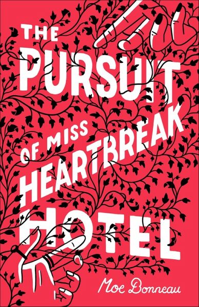 The Pursuit of Miss Heartbreak Hotel (eBook, ePUB)