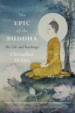 The Epic of the Buddha (eBook, ePUB) - Hrdaya, Chittadhar