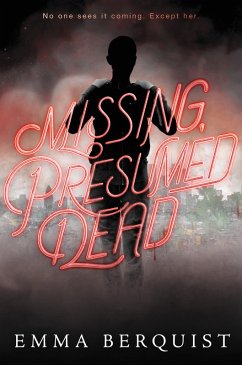 Missing, Presumed Dead (eBook, ePUB) - Berquist, Emma