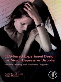 EEG-Based Experiment Design for Major Depressive Disorder (eBook, ePUB)