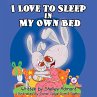 I Love to Sleep in My Own Bed (I Love... - Bild 1
